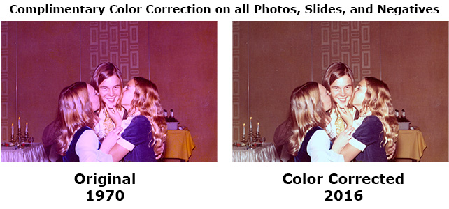 Complimentary Color Correction on all Photos, Slides, and Negatives